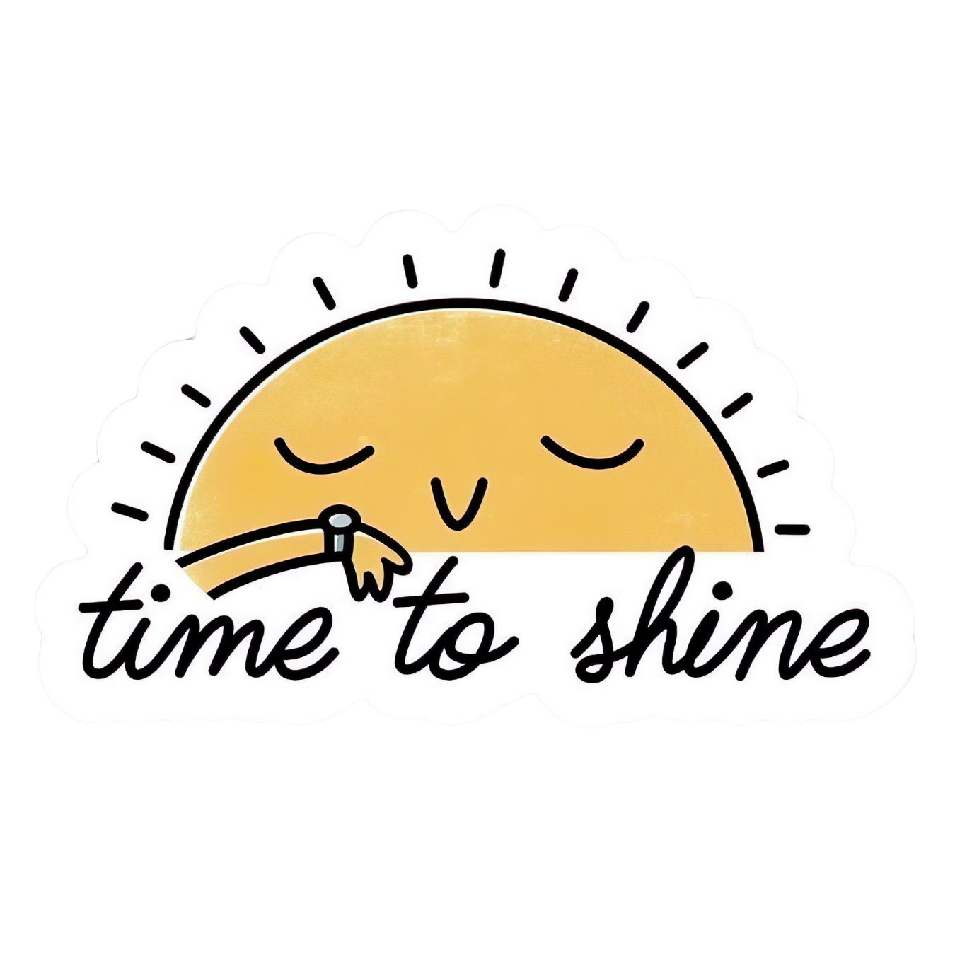 Time to Shine - Sticker